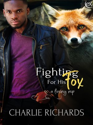 cover image of Fighting for his Fox
